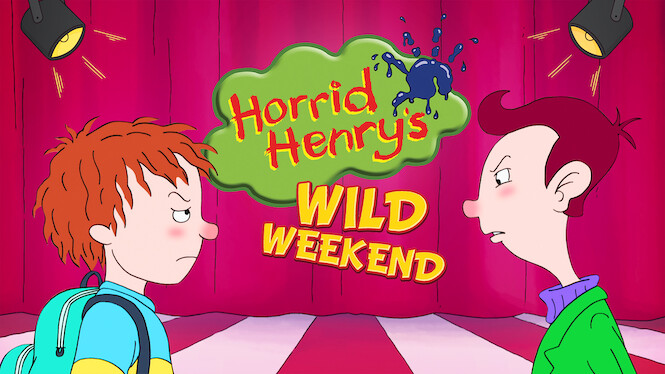 Is 'Horrid Henry's Wild Weekend' on Netflix UK? Where to Watch the Movie - New On Netflix UK Is 'Horrid Henry's Wild Weekend' on Netflix UK? Where to Watch the Movie - New On Netflix UK