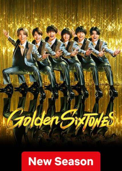 Is 'Golden SixTONES' on Netflix? Where to Watch the Series